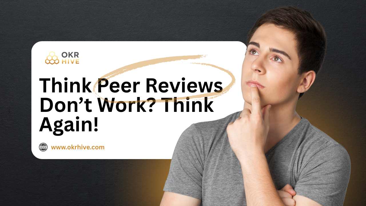 Think Peer Reviews Don’t Work? Think Again!